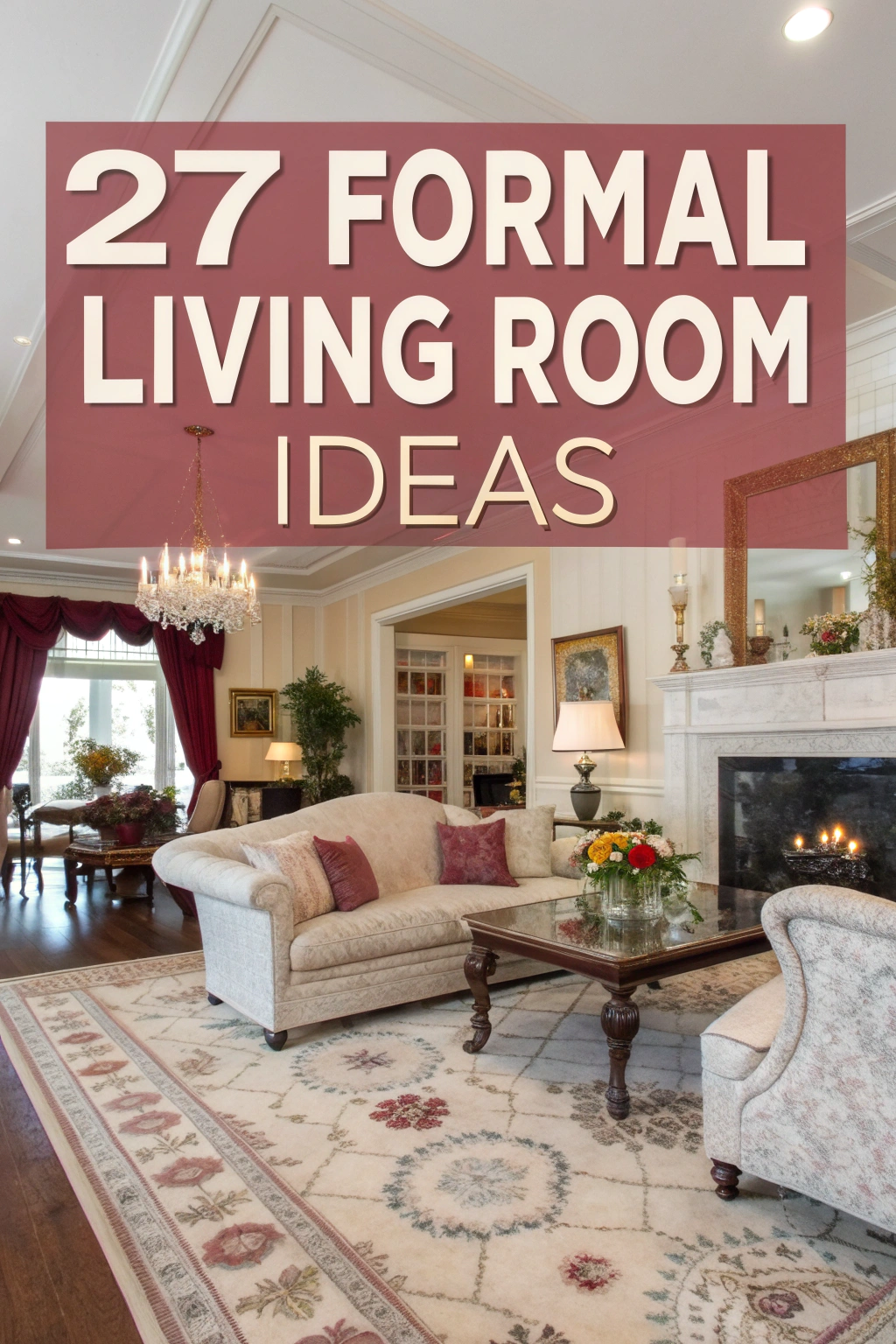 27 formelle Wohnzimmerideen