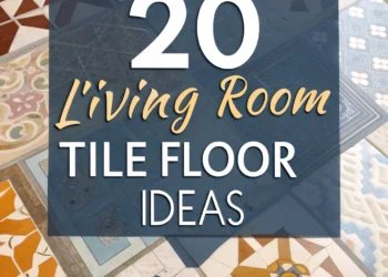 20 atemberaubende Wohnzimmerfliesenboden Ideen, um Ihren Raum zu verwandeln