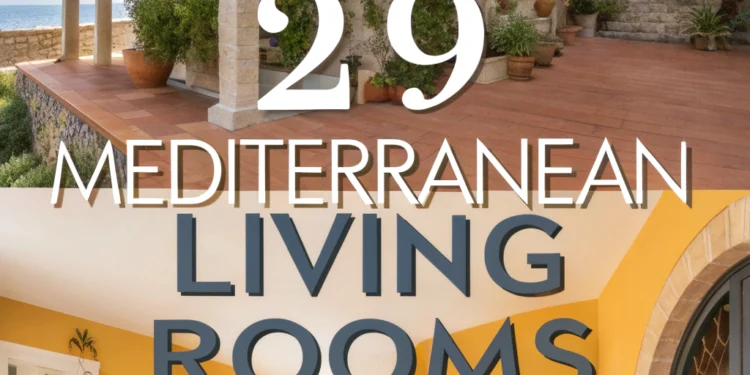 29 Mediterranen Wohnzimmer, die Sie ins Paradies bringen werden