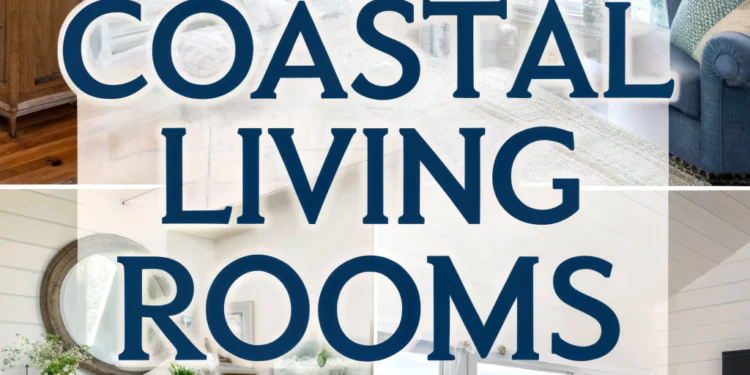 25 Wohnzimmer an der Küste, die Sie dazu bringen, zum Strand ziehen zu wollen